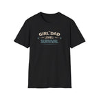 Girl Dad Level: Survival T-Shirt