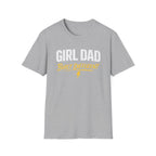 Girl Dad: Built Different T-Shirt