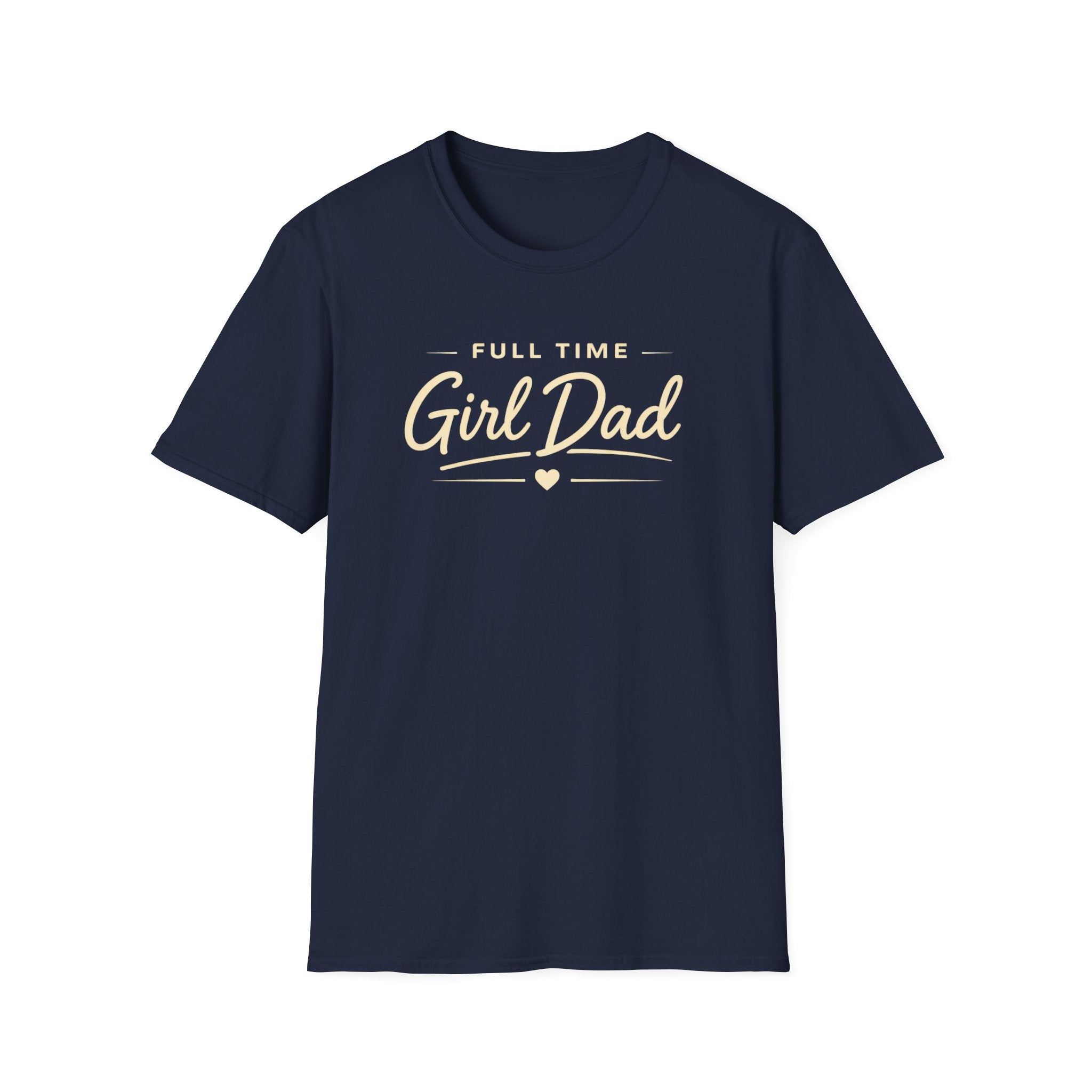 Full Time Girl Dad - minimal T-Shirt