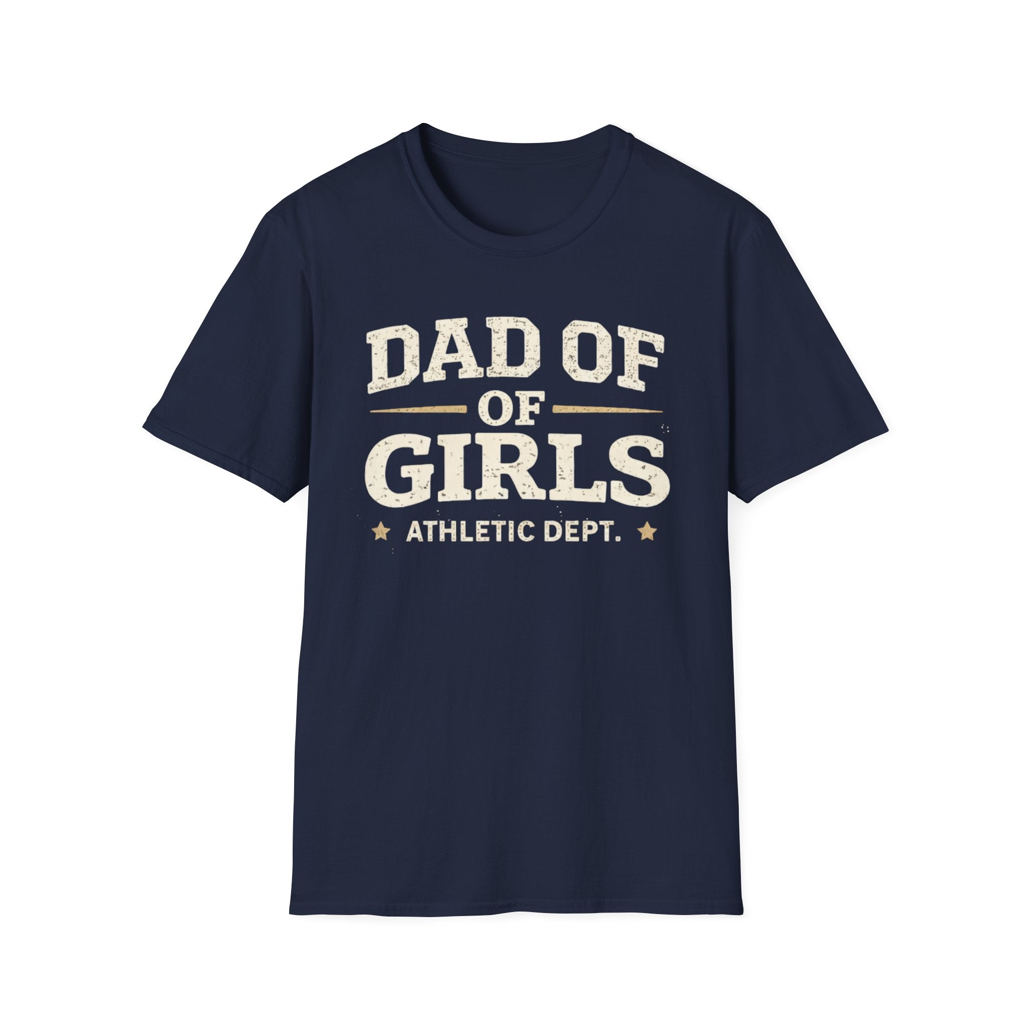 Dad of Girls - Athletic Dept T-Shirt