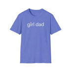Girl Dad - minimal T-Shirt