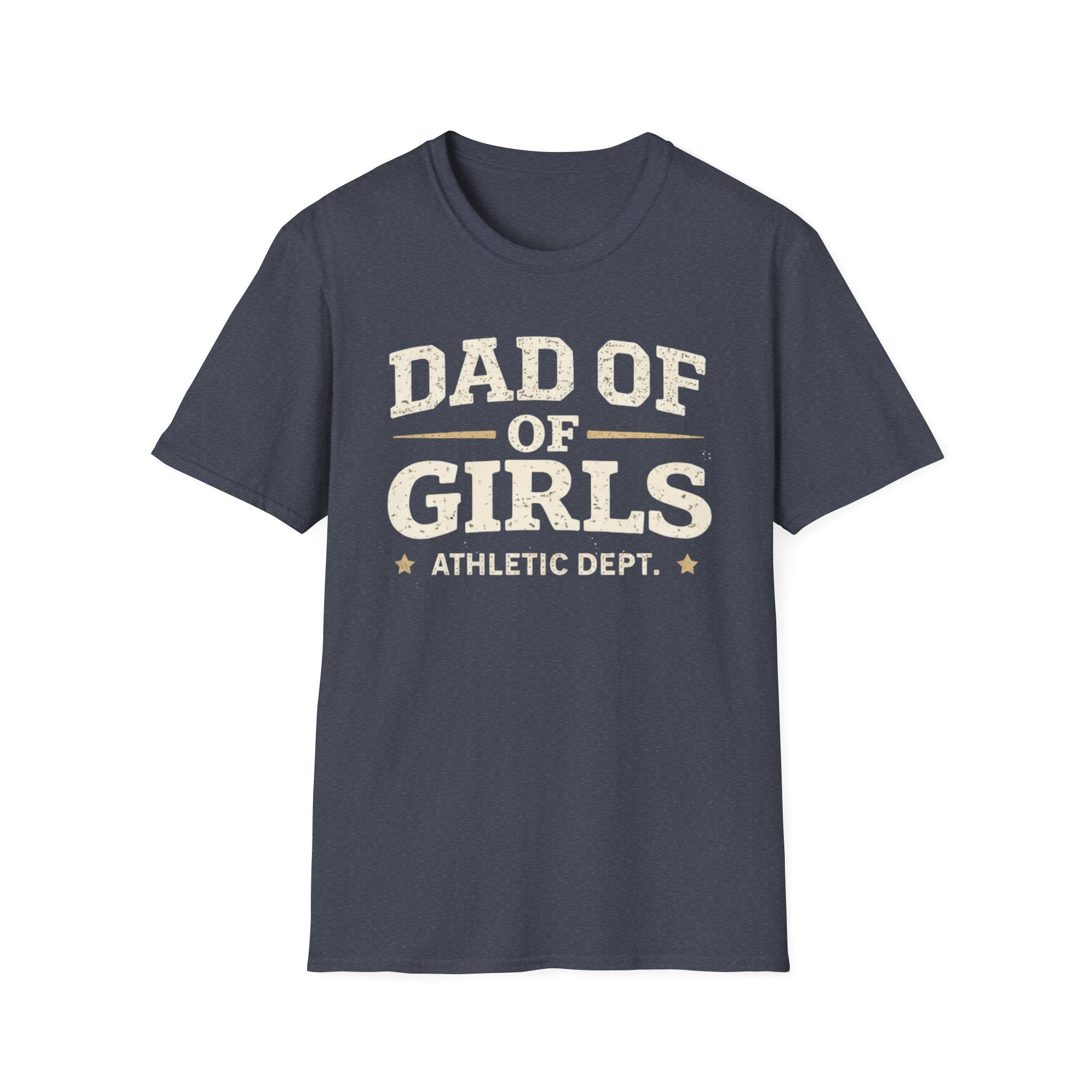 Dad of Girls - Athletic Dept T-Shirt