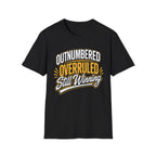 Outnumbered-Overruled-Still Winning T-Shirt