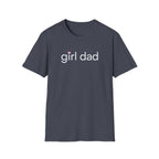Girl Dad - minimal T-Shirt
