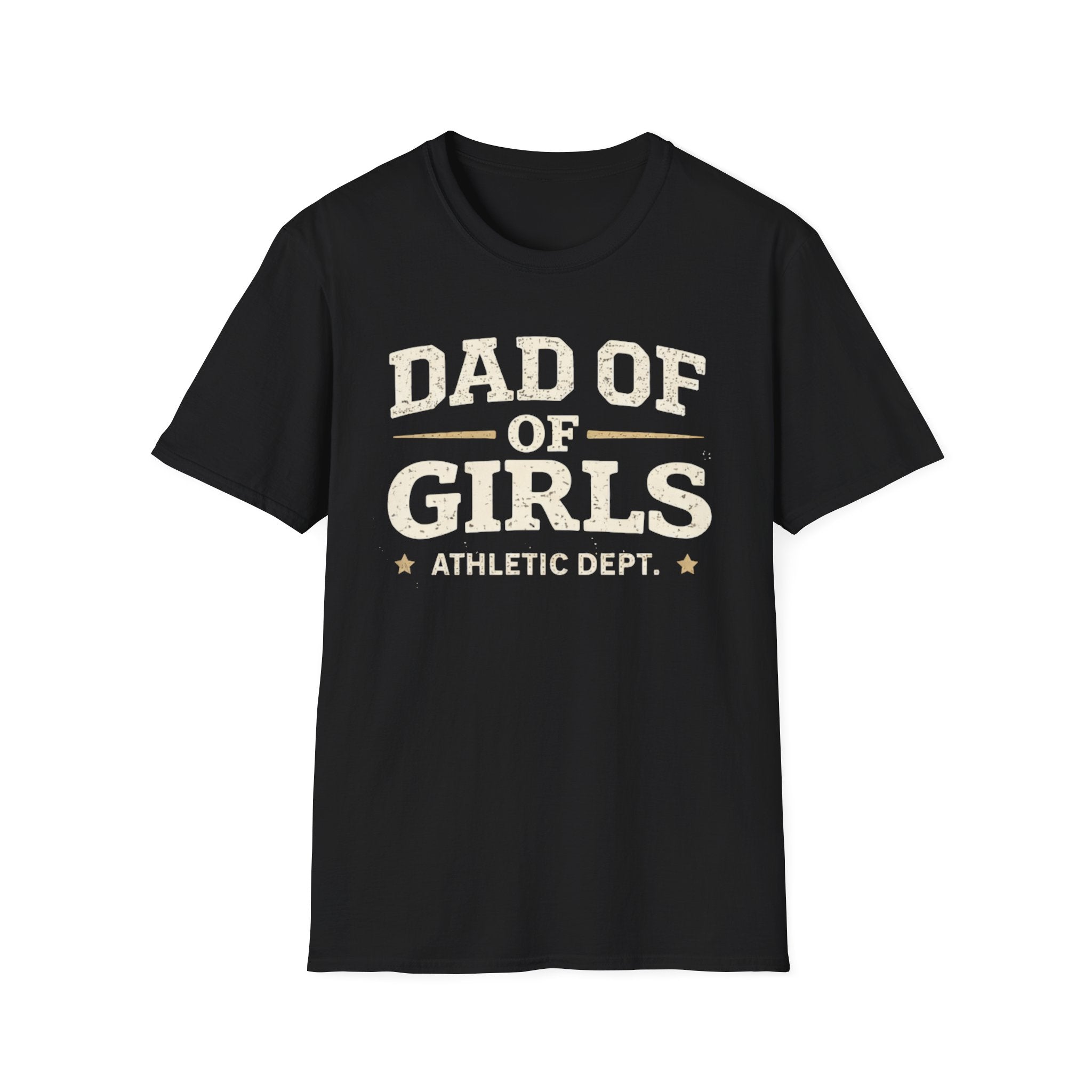 Dad of Girls - Athletic Dept T-Shirt