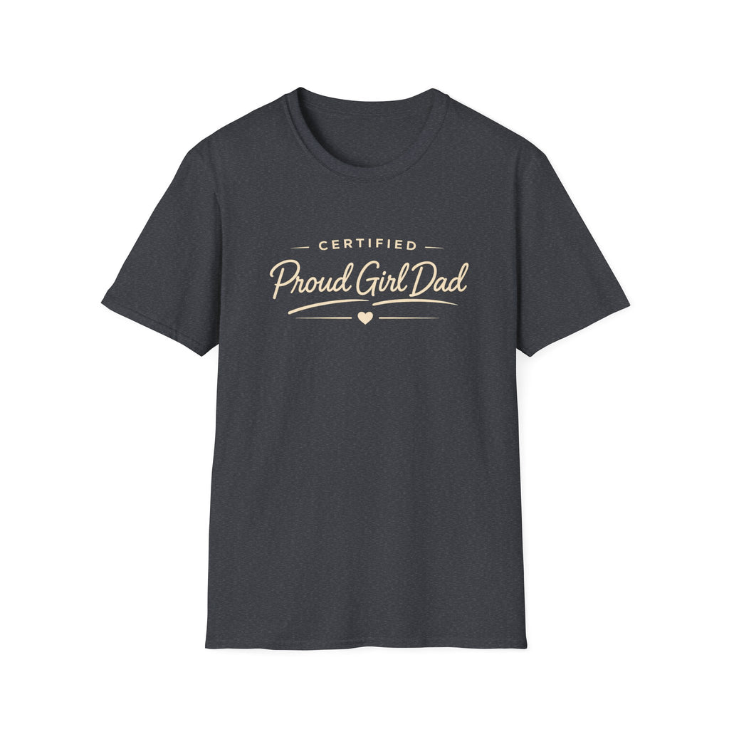 Certified Proud Girl Dad - minimal T-Shirt