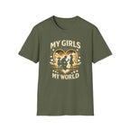 My girls my world T-Shirt