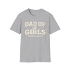 Dad of Girls - Athletic Dept T-Shirt