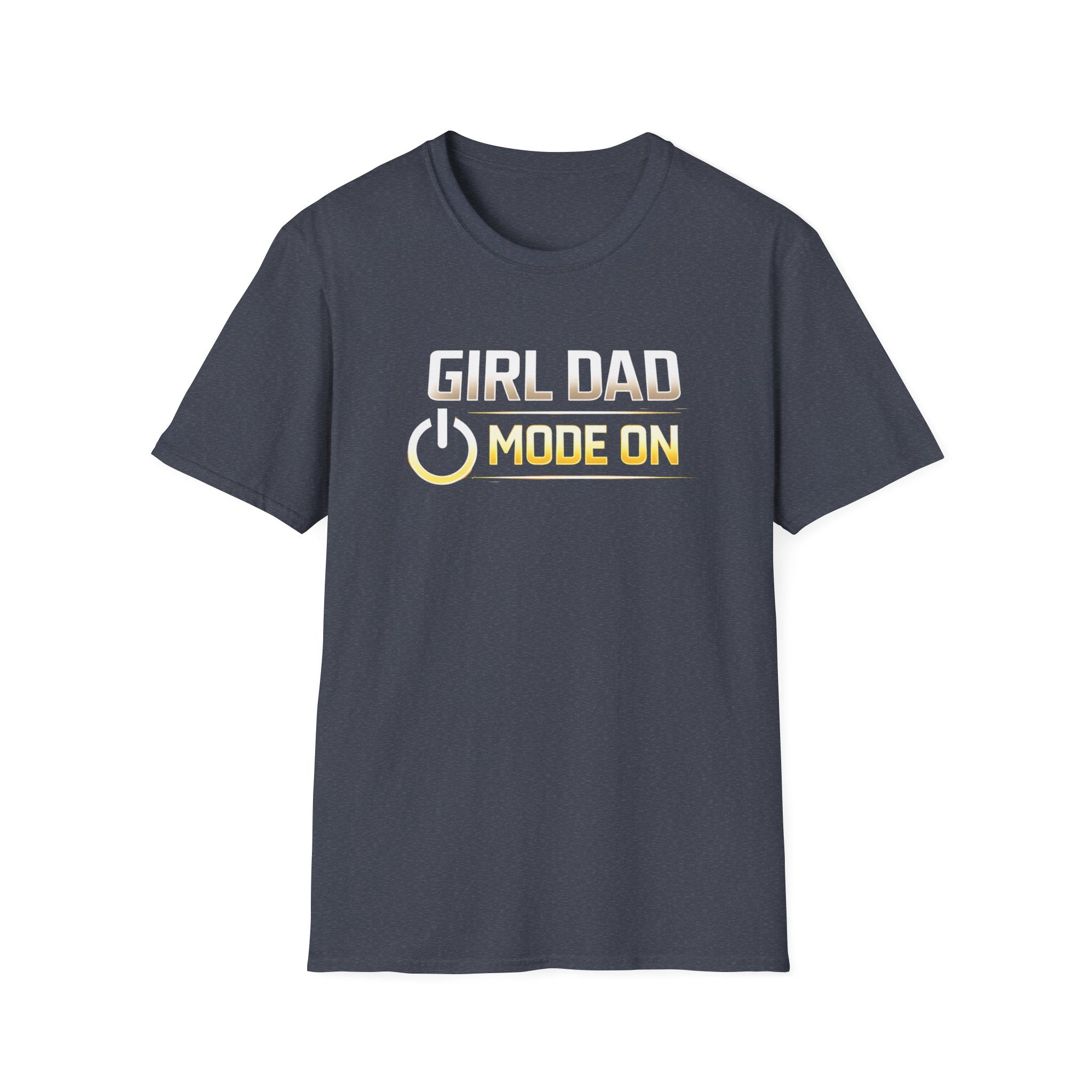 Girl Dad Mode On T-Shirt