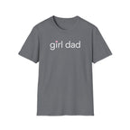 Girl Dad - minimal T-Shirt