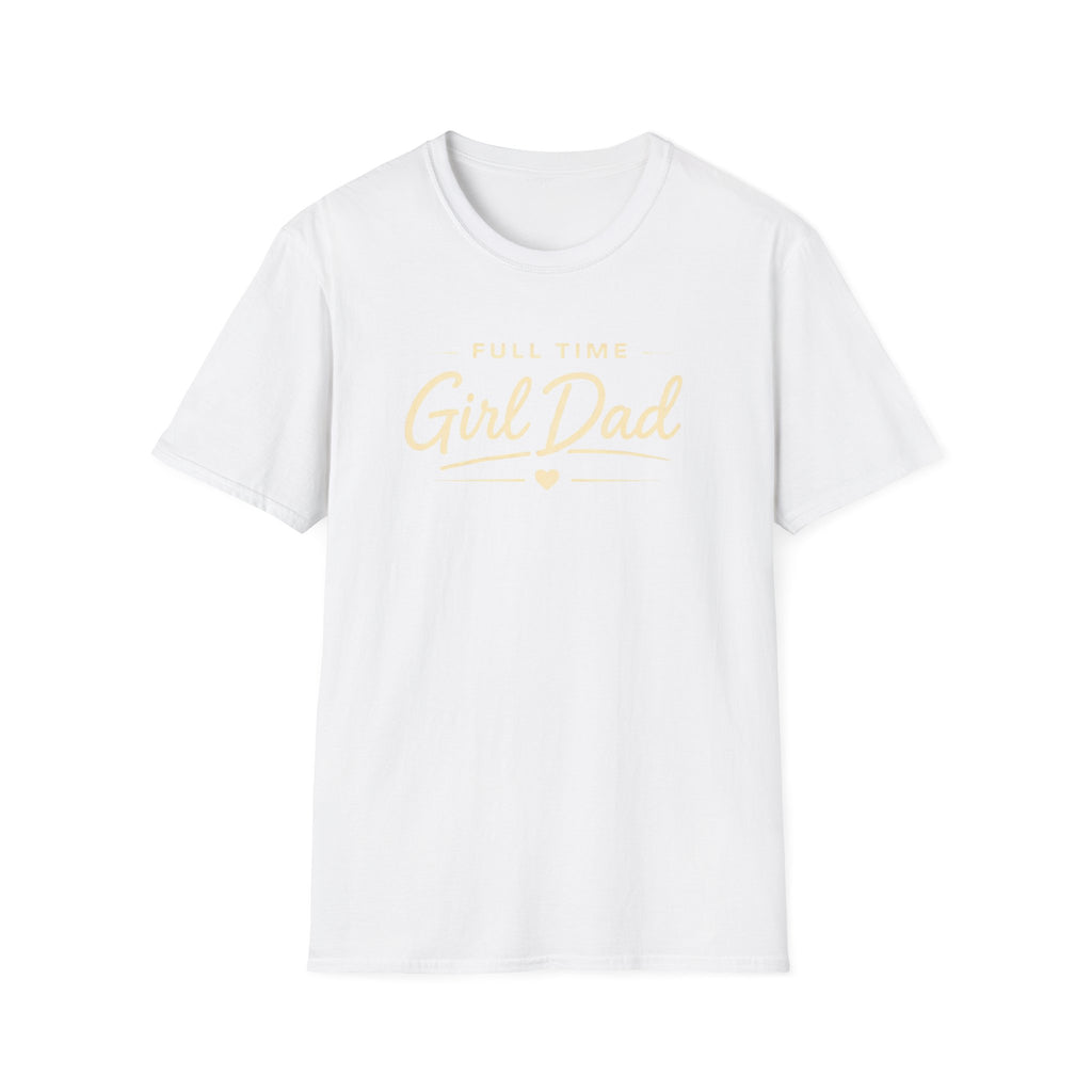 Full Time Girl Dad - minimal T-Shirt