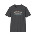 Girl Dad Level: outnumbered T-Shirt