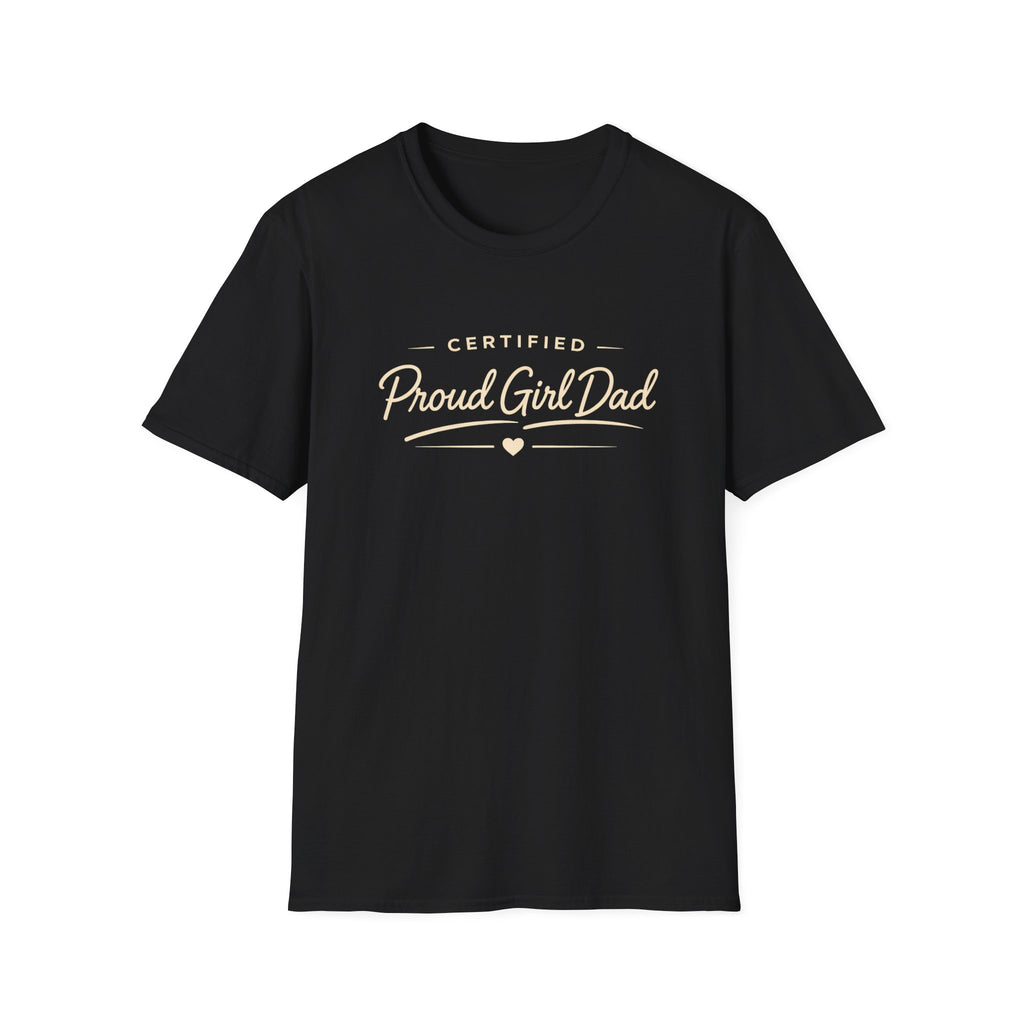 Certified Proud Girl Dad - minimal T-Shirt
