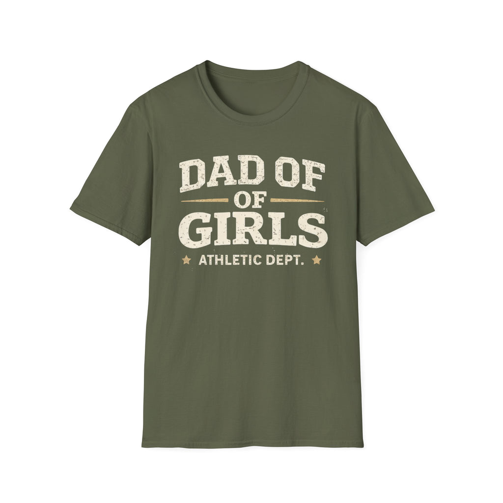 Dad of Girls - Athletic Dept T-Shirt