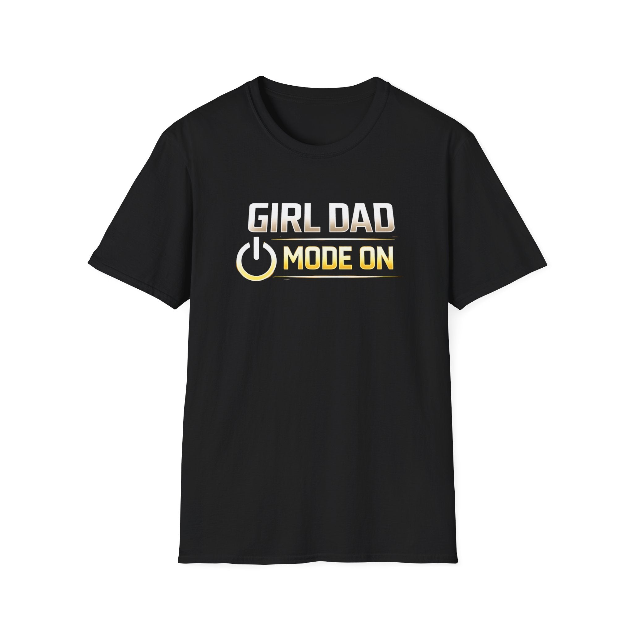 Girl Dad Mode On T-Shirt