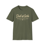 Dad of Girls - Wouldn't Change a Thing - minimal T-Shirt