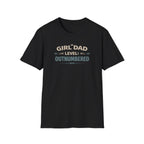 Girl Dad Level: outnumbered T-Shirt