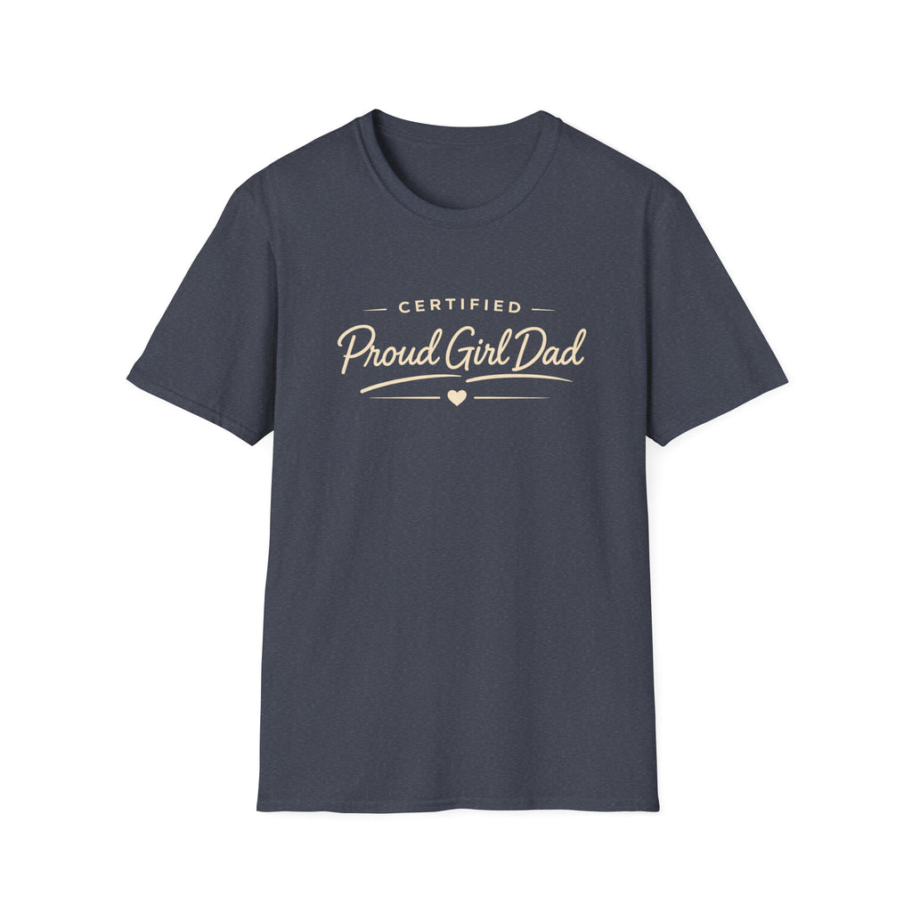 Certified Proud Girl Dad - minimal T-Shirt