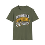 Outnumbered-Overruled-Still Winning T-Shirt