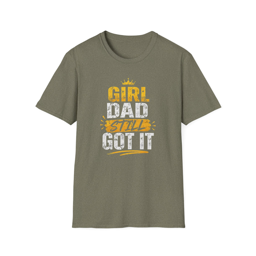 Girl Dad: Still Got It - Crown - Distressed T-Shirt