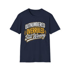Outnumbered-Overruled-Still Winning T-Shirt