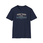 Girl Dad Level: outnumbered T-Shirt