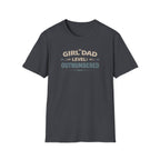 Girl Dad Level: outnumbered T-Shirt