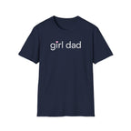 Girl Dad - minimal T-Shirt