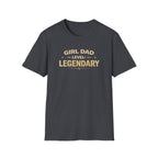 Girl Dad Level: Legendary T-Shirt