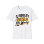 Outnumbered-Overruled-Still Winning T-Shirt