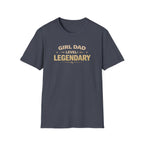 Girl Dad Level: Legendary T-Shirt