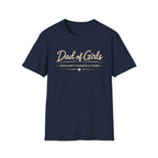 Dad of Girls - Wouldn't Change a Thing - minimal T-Shirt